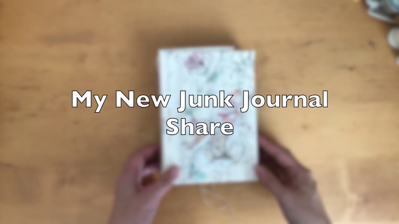 My New Junk Journal Share