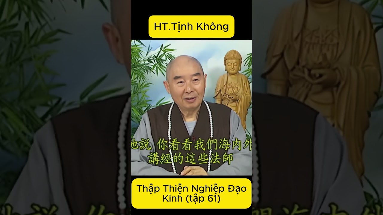 Thập Thiện Nghiệp Đạo Kinh tập 61 - Lão Pháp Sư Tịnh Không