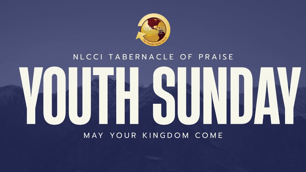 NLCCI Tabernacle of Praise | Youth Sunday
