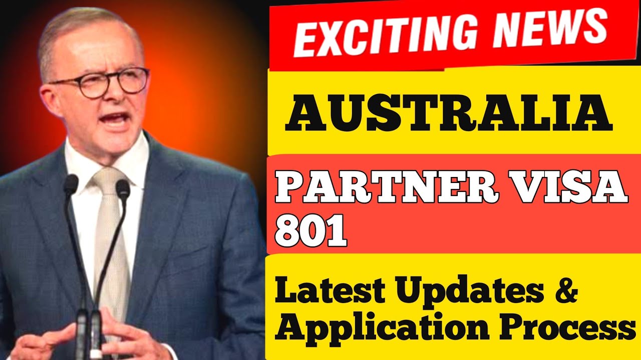 Partner Visa Australia| Requirements and Process| Australia Immigration News|