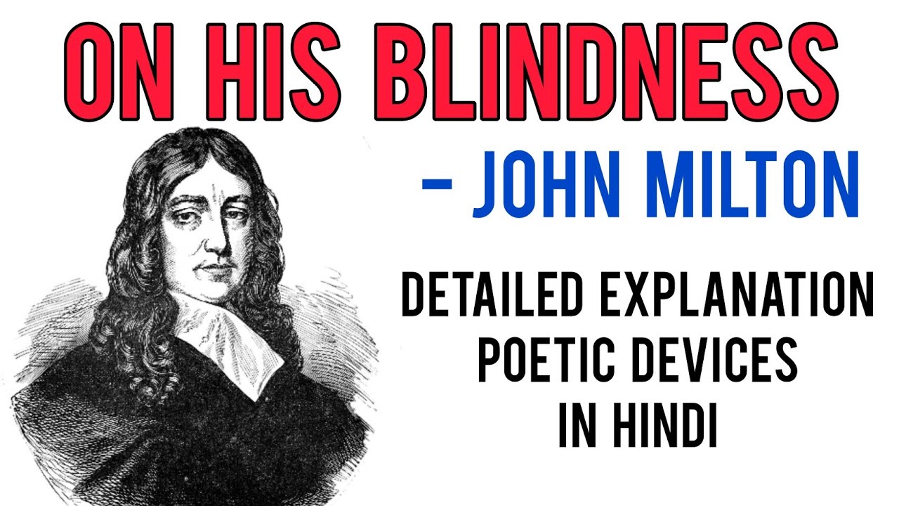 On His Blindness Poem By John Milton for All Competitive Exams | Explanation and Detailed Analysis