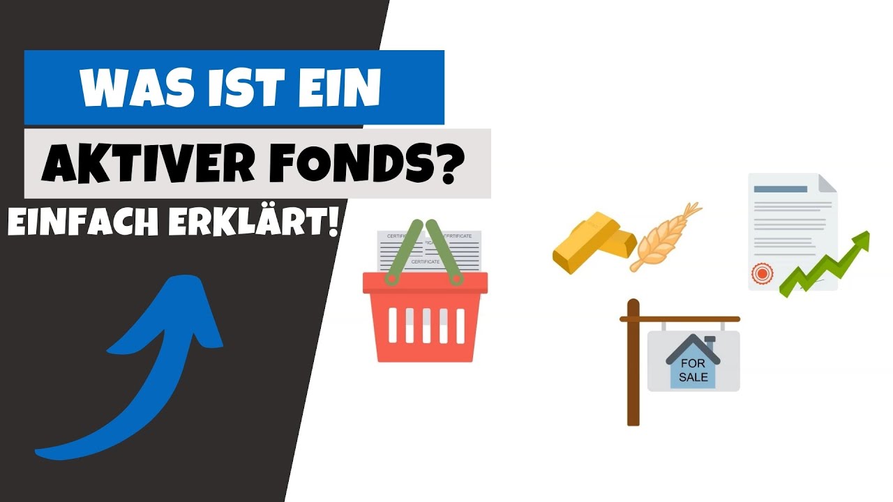 Was ist ein aktiv gemanagter Fonds? EINFACH Erkl&auml;rt!