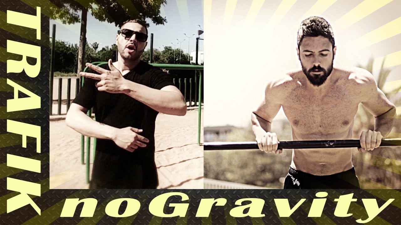 Trafik - noGravity - Videoclip oficial sobre Street Workout y Calistenia