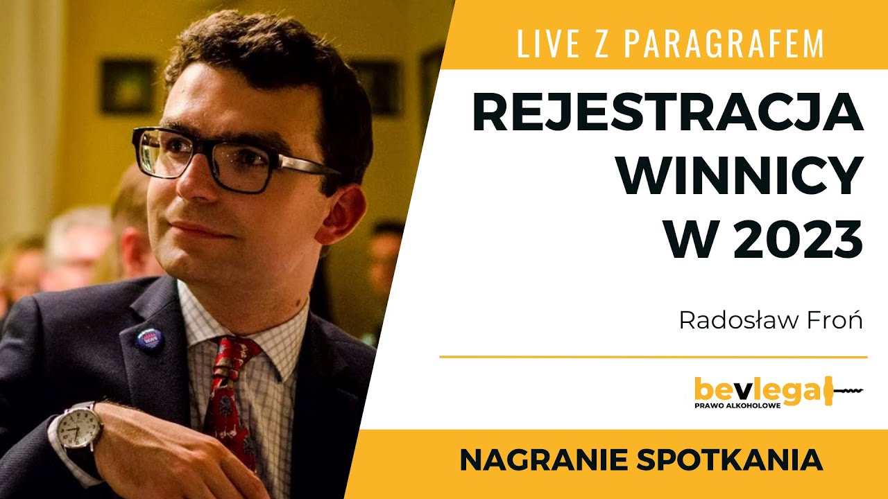 Jak zarejestrować winnicę w 2023 roku - LIVE Z PARAGRAFEM 6.07.2023