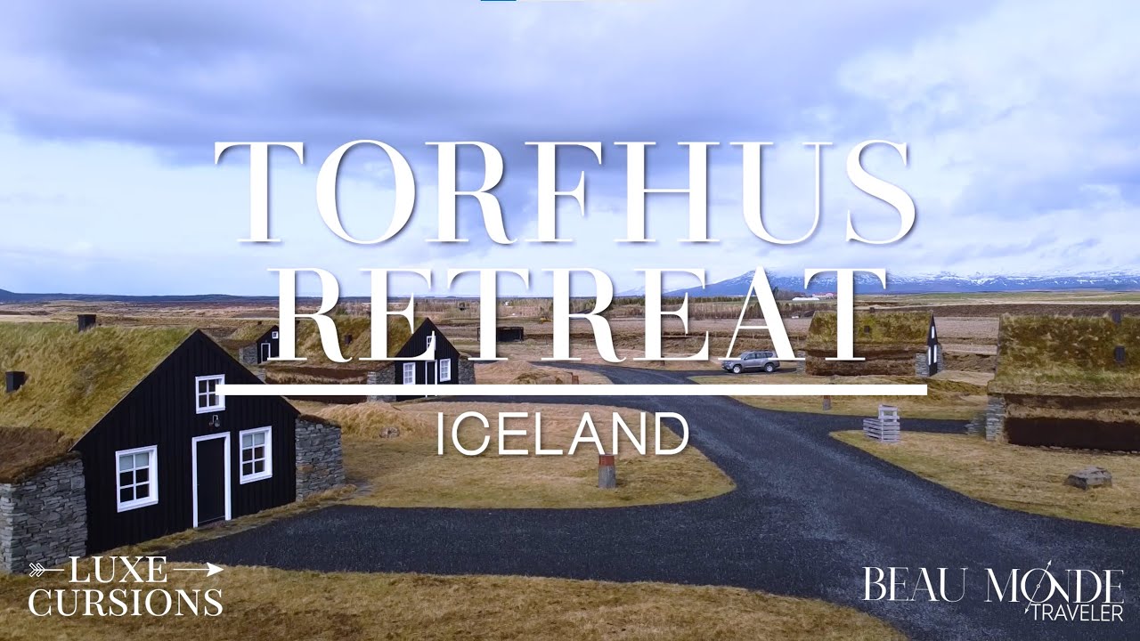 Torfhús Retreat Iceland Review: Inside a Luxury Icelandic Escape
