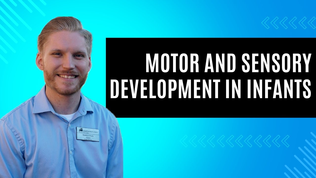 Motor and Sensory Development in Infants