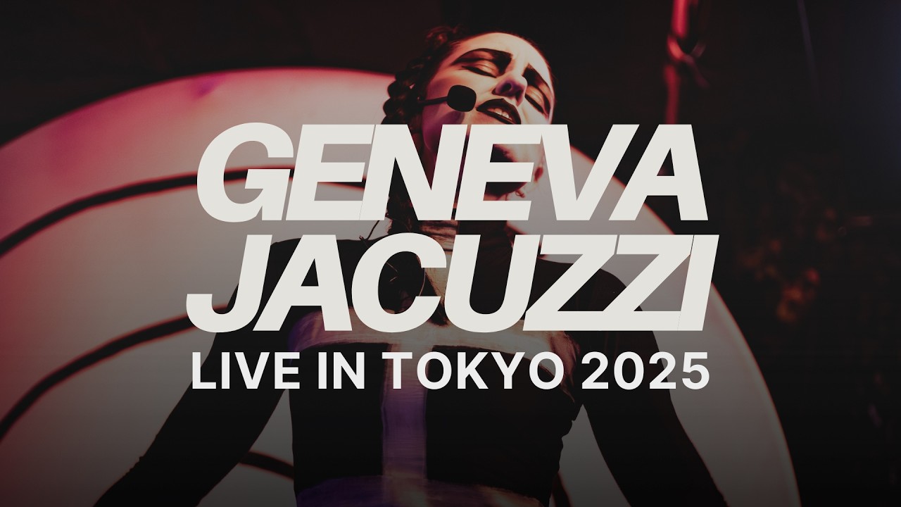 Geneva Jacuzzi &mdash; Live in Tokyo 2025 | Full Set
