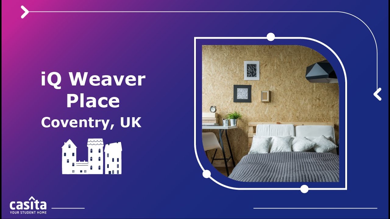 iQ Weaver Place | Student Accommodation in Coventry | UK | Casita
