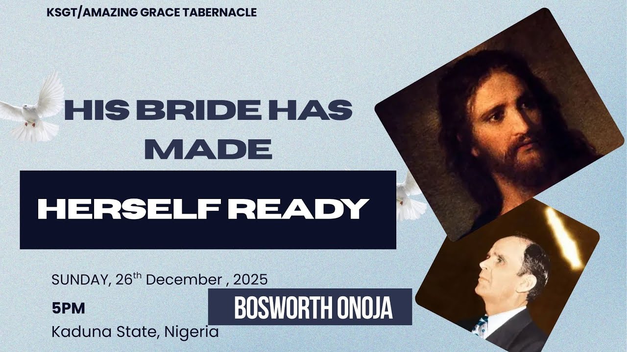 KADUNA CONVENTION - HIS BRIDE HAS MADE HERSELF READY (Evening) 25-1226