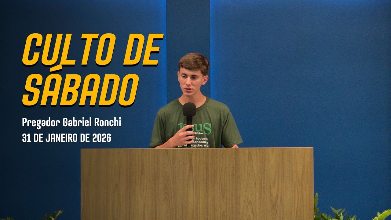 Culto De Sábado | Pregador Gabriel Ronchi | 31/01/2026