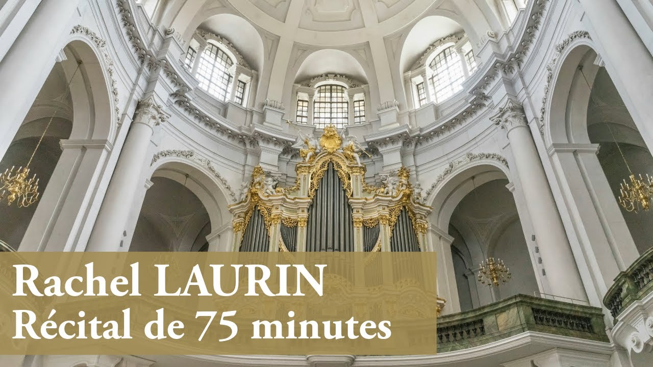 Rachel Laurin :: Récital d’Orgue :: Organ Recital