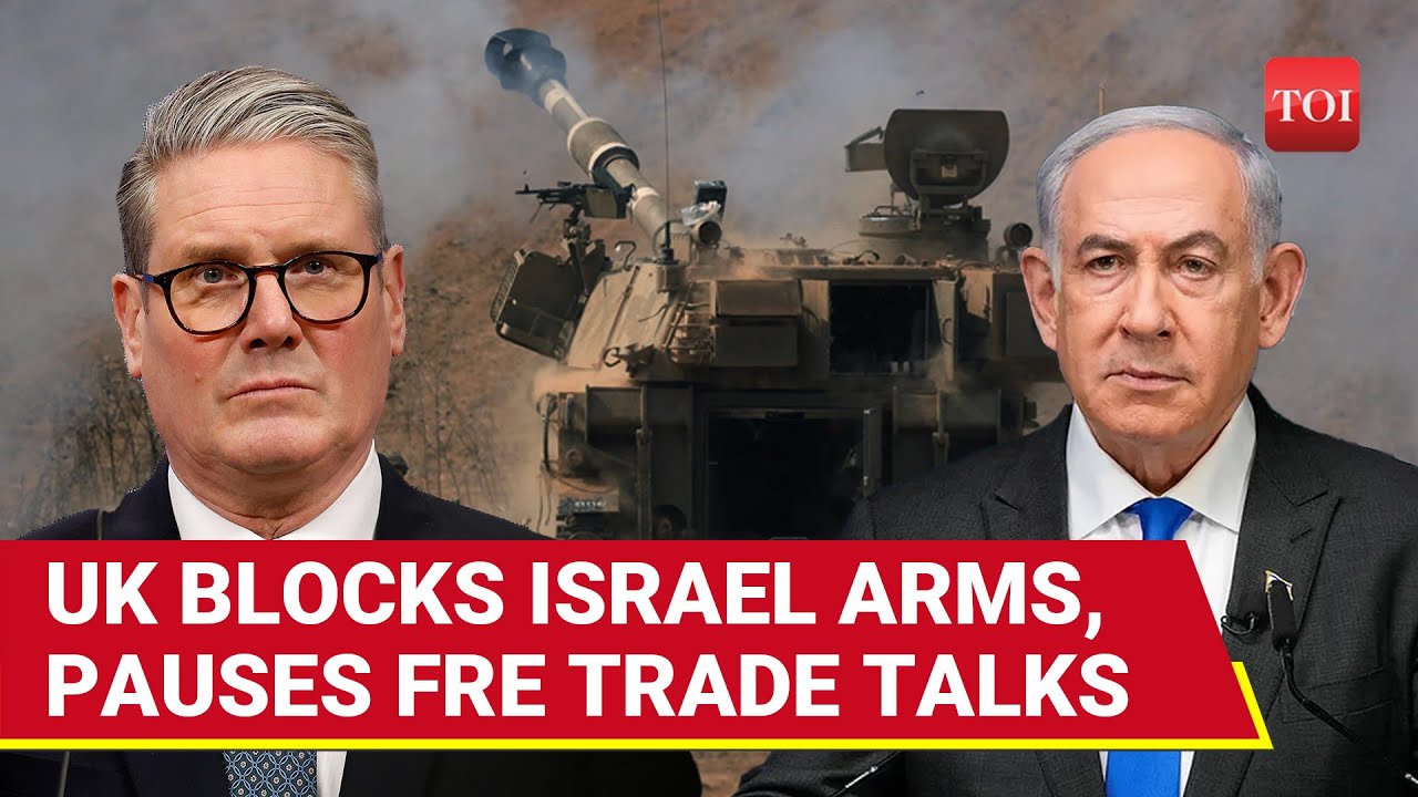 UK SANCTIONS Israelis, Blocks Arms To Israel & Suspends Trade Talks Over Gaza War