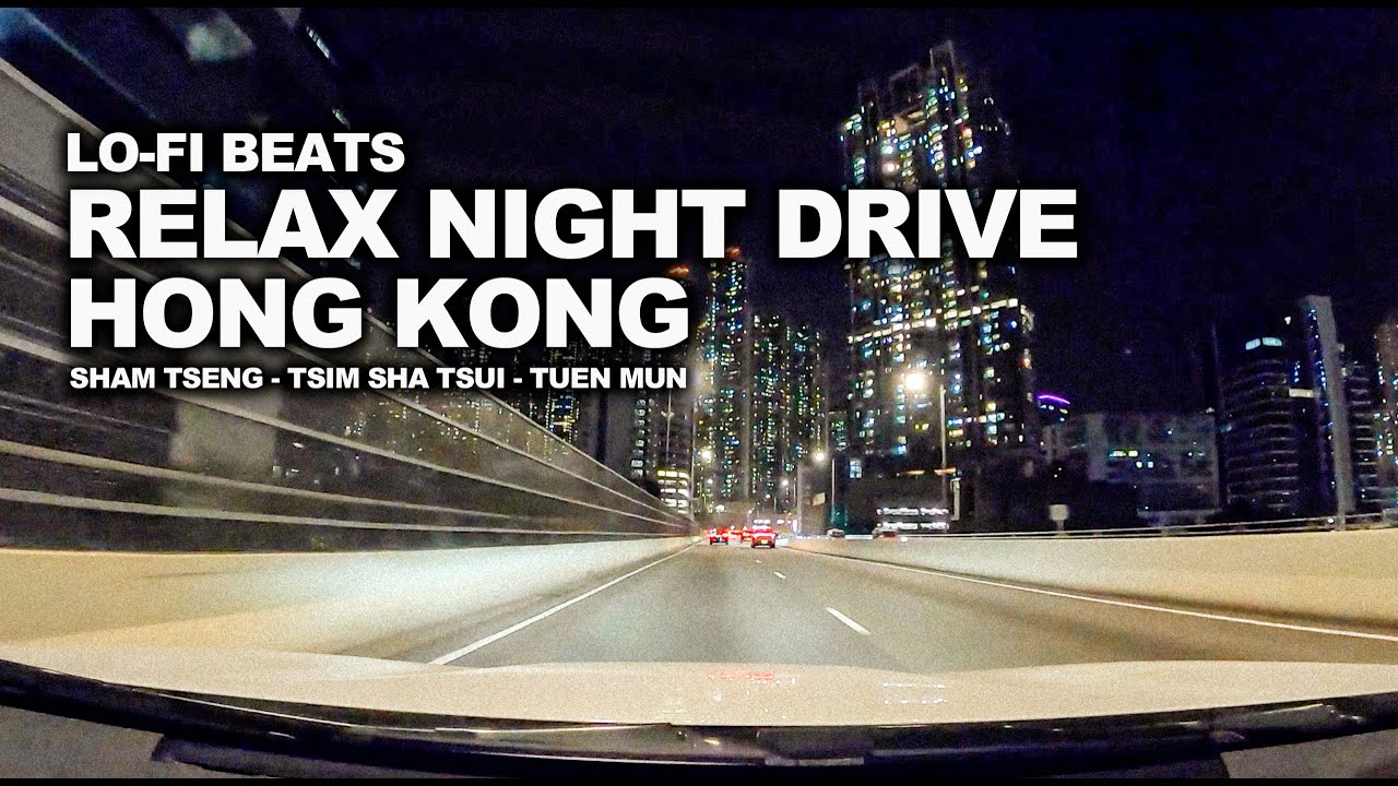 Night drive Hong Kong 2026 | lofi chill mix | POV City Cruise