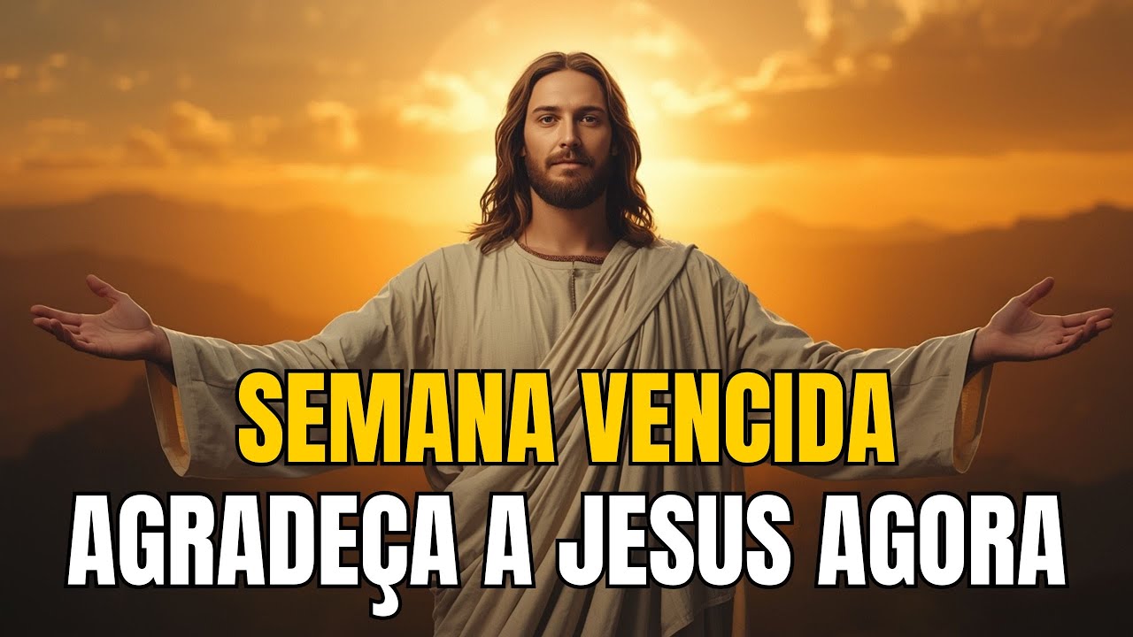 Termine Sua Noite, sua Semana e Seu Mês com a Bênção de Deus | Oração da Noite