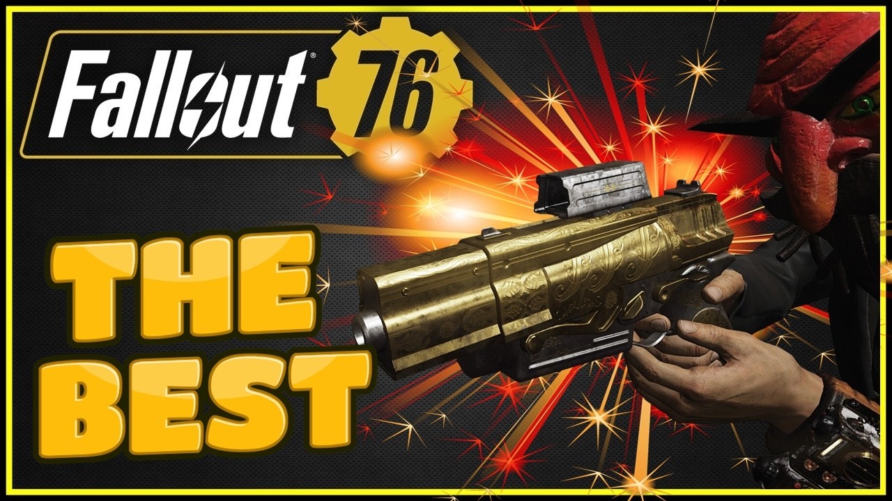 The Best Weapons In 2026 (And How To Get Them) - Fallout 76