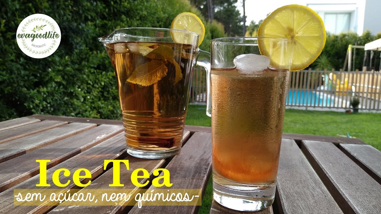 ICE TEA caseiro sem açúcar, sem químicos evagoodlife