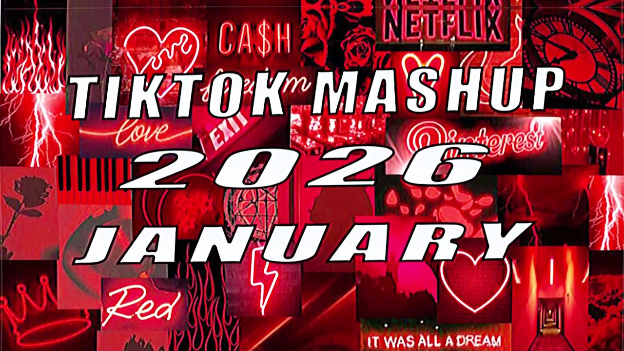Tiktok Mashup January 💥2026💖 (Not Clean)