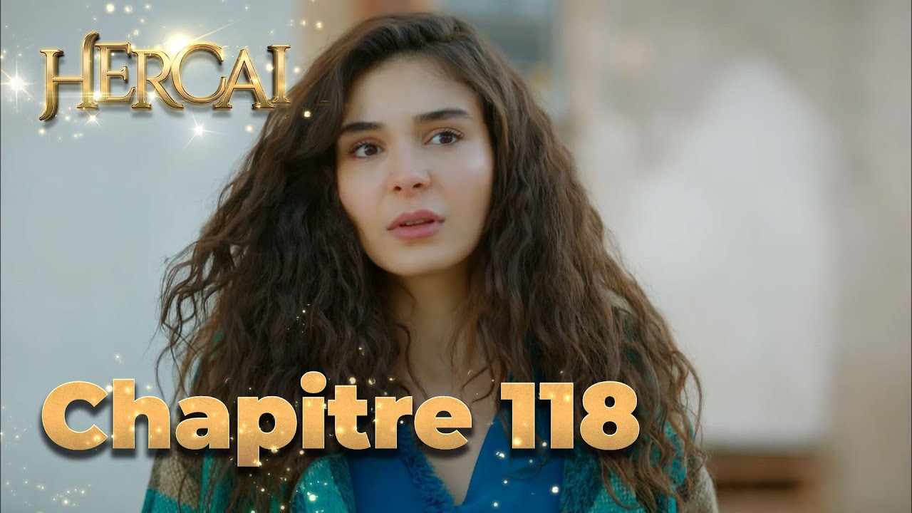 Hercai | Chapitre 118