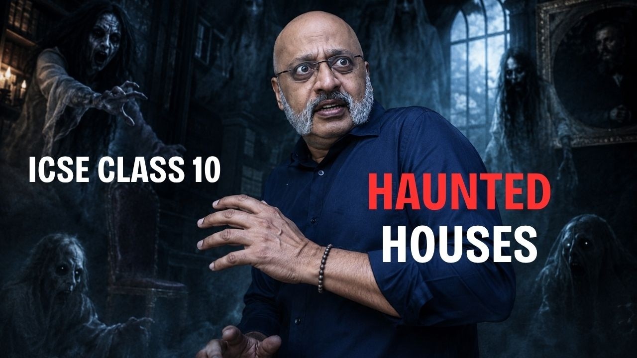 Haunted Houses Poem by HW Longfellow | English Explanation | ICSE Class 10 | English with Sudhir Sir