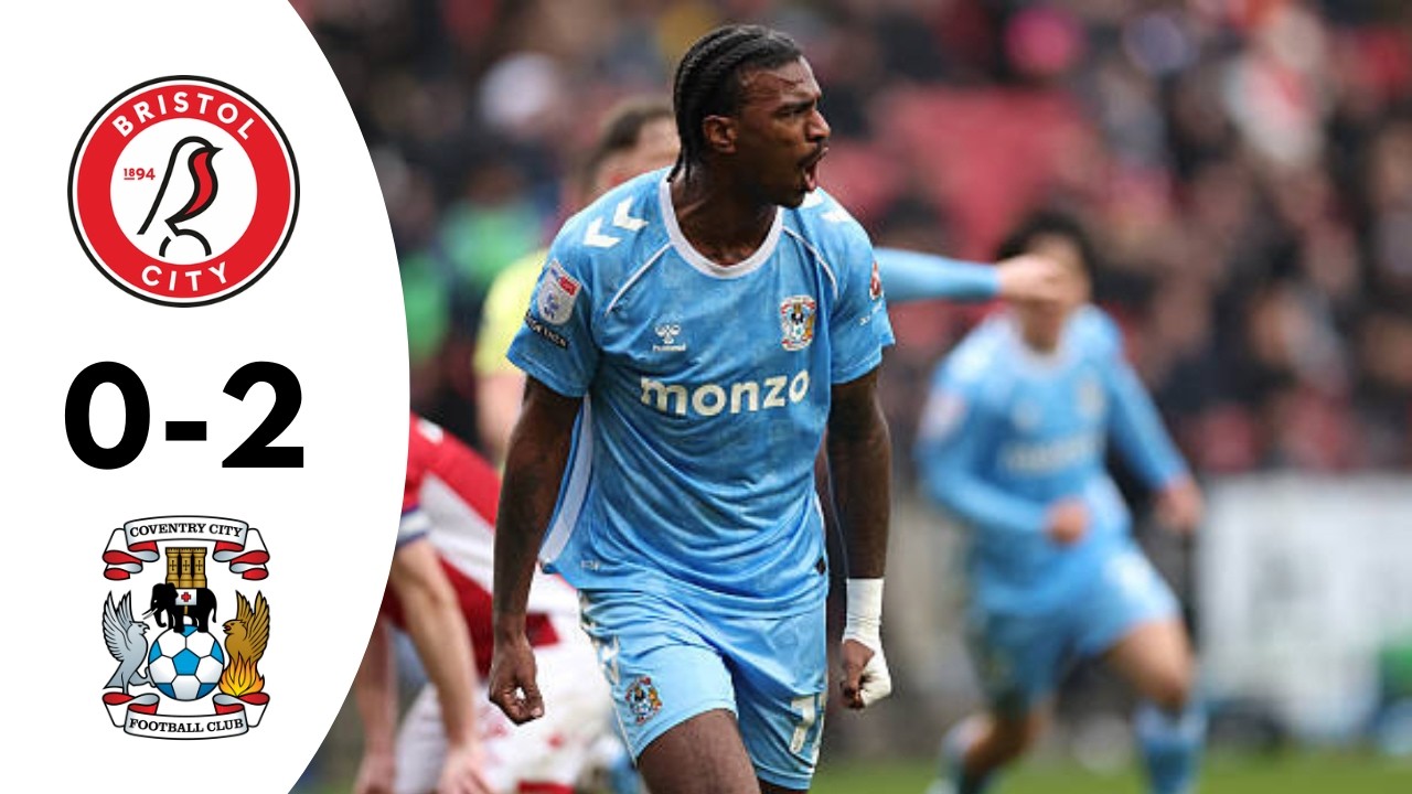 Bristol City vs Coventry City | Highlights | Championship 2026