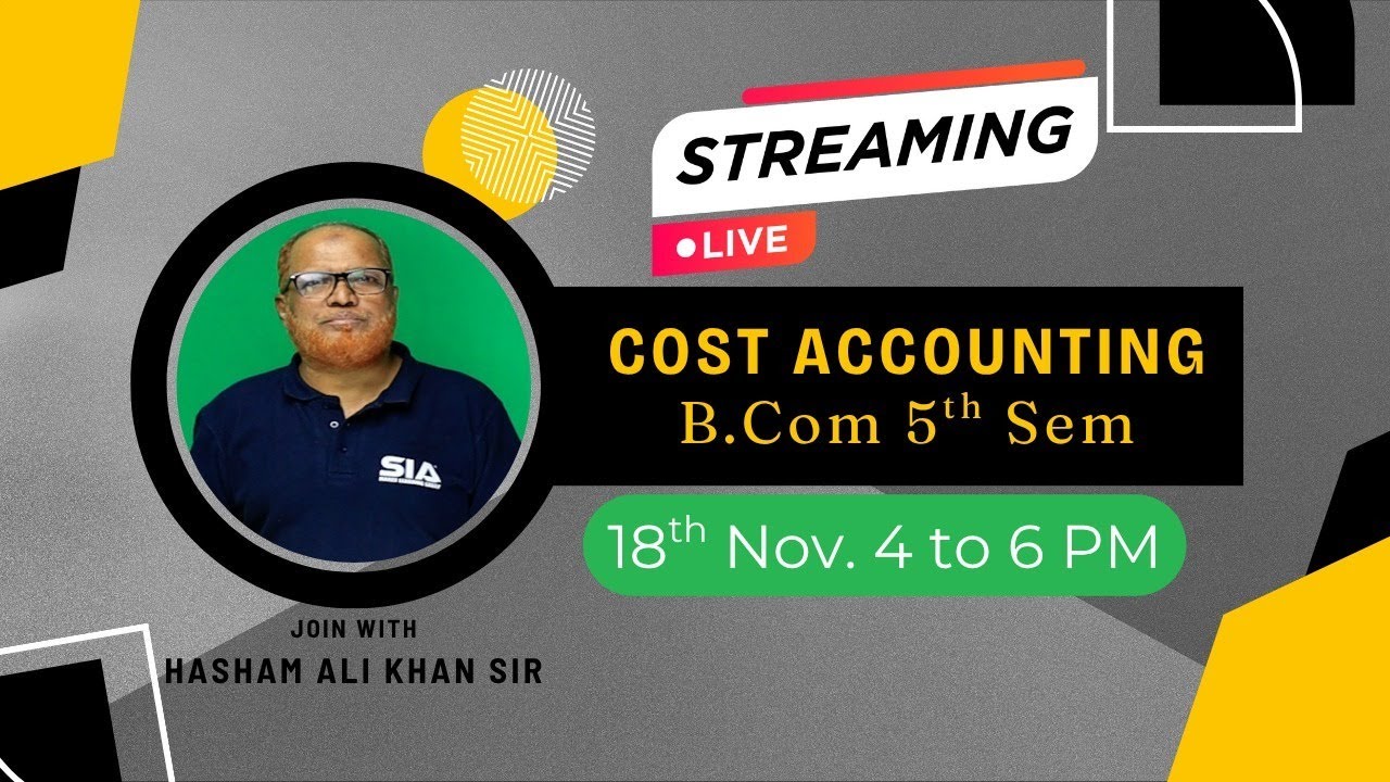 B.Com 5th Semester Cost Accounting Live | Exam Preparation | 4&ndash;6 PM