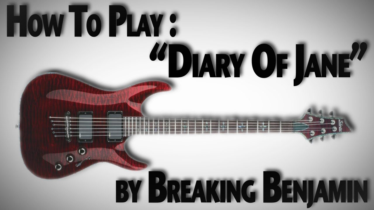 How to Play "Diary of Jane" by Breaking Benjamin