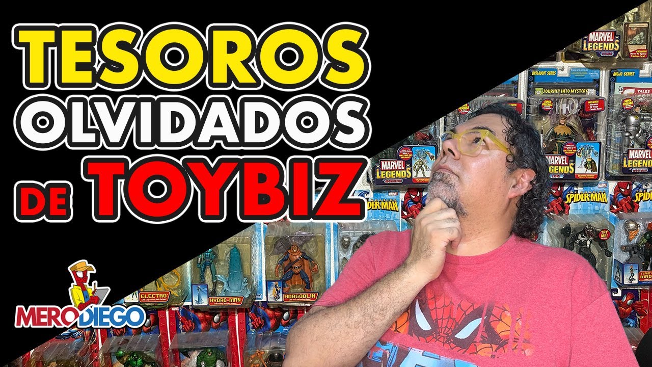 TESOROS OLVIDADOS DE TOYBIZ