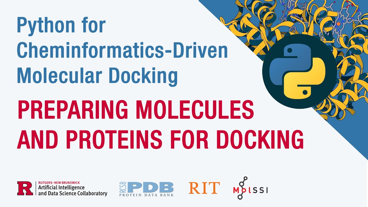 Python For Cheminformatics-Driven Molecular Docking: Preparing Molecules and Proteins for Docking