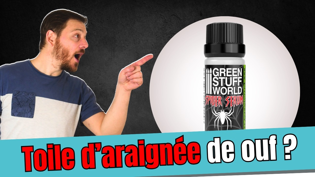 Test du Spider Serum Green Stuff World - apprendre la peinture sur figurine