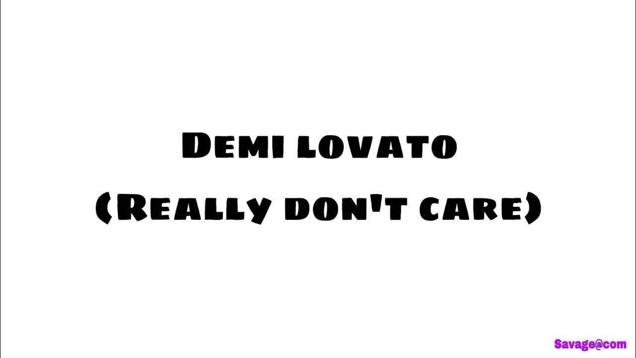 Demi lovato - Really Don’t care ( speed up + lirik lagu )