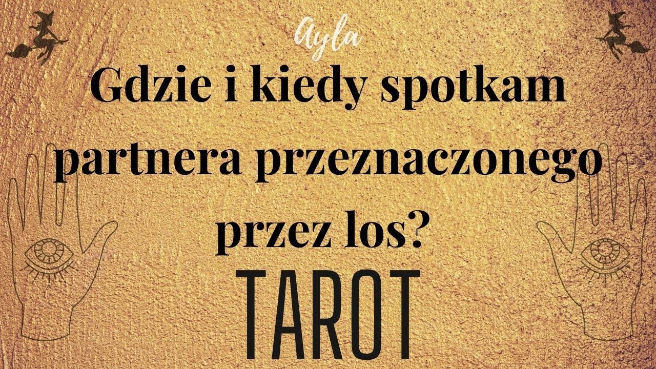 ✨ Gdzie i kiedy spotkam partnera przeznaczonego przez los? |🔮 TAROT|   HD 720p