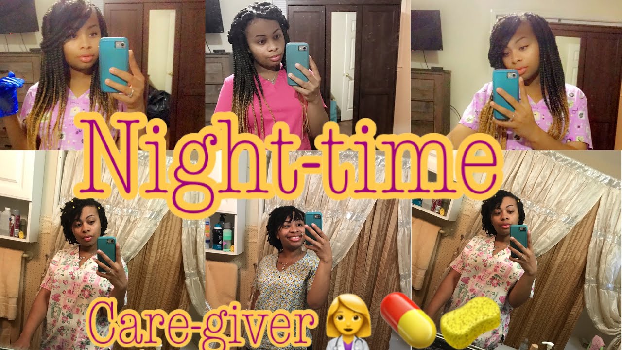 A DAY IN THE LIFE OF A NIGHT-TIME CAREGIVER 💊👩‍⚕️🧽‼️