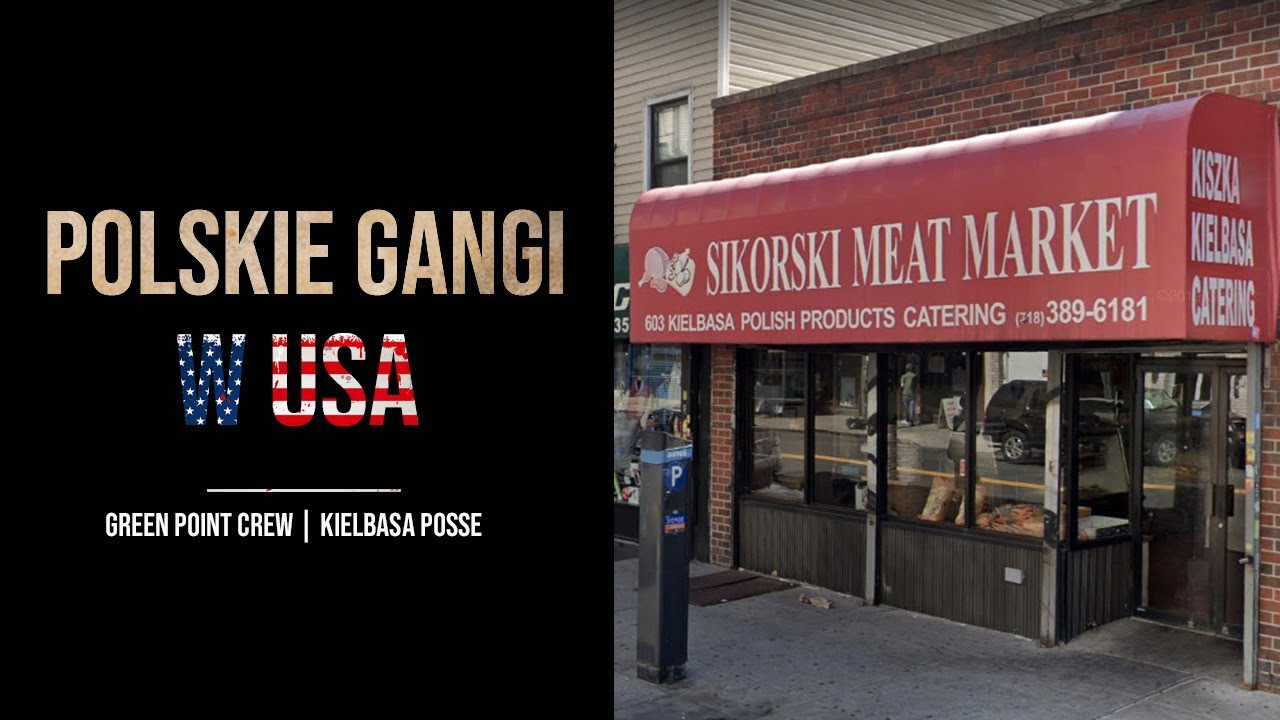 POLSKIE GANGI W USA. KIELBASA POSSE | GREENPOINT CREW