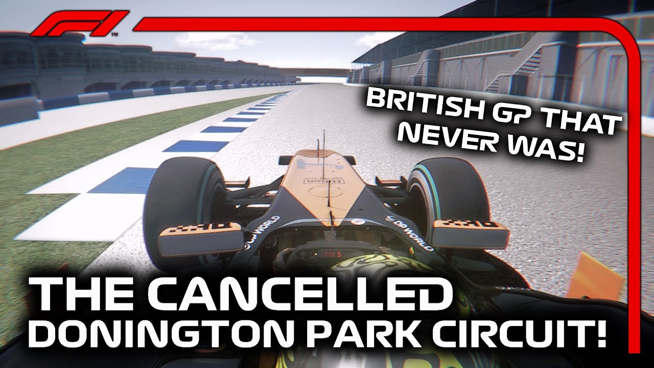This is the Cancelled F1 Donington Park Track! | The British GP That Never Was