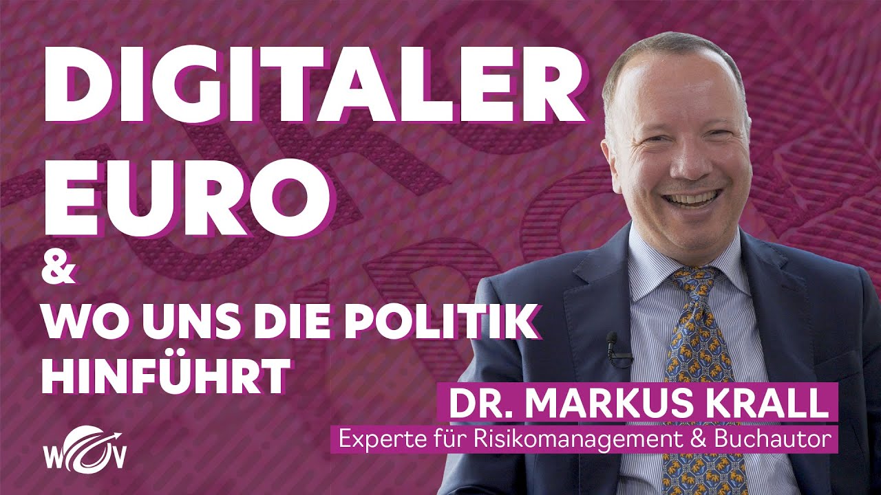 Dr. Markus Krall: Digitaler Euro & wo uns die Politik hinführt | World of Value