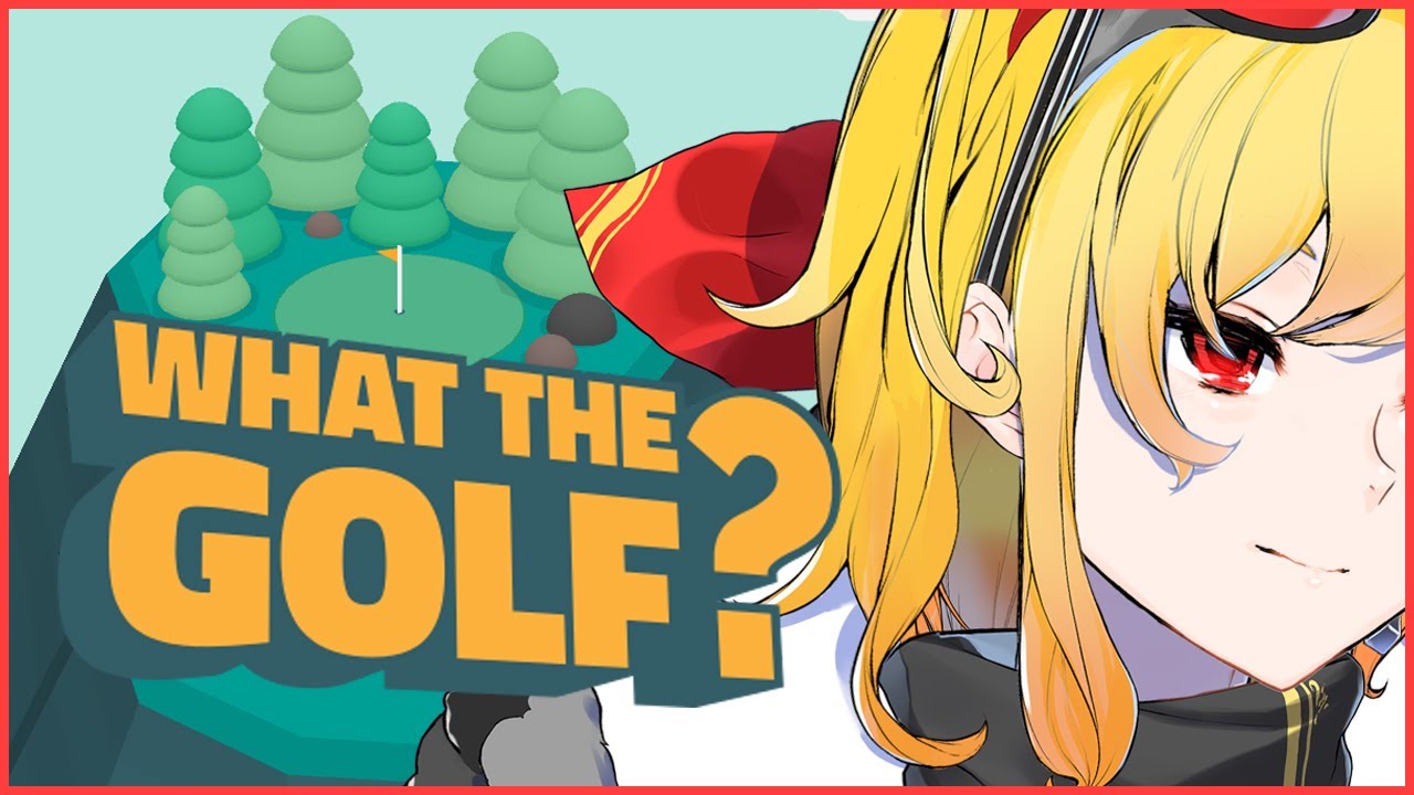 【WHAT THE GOLF?】#1 extraordinary golf in the morning ⛳【Kaela Kovalskia / hololive ID】