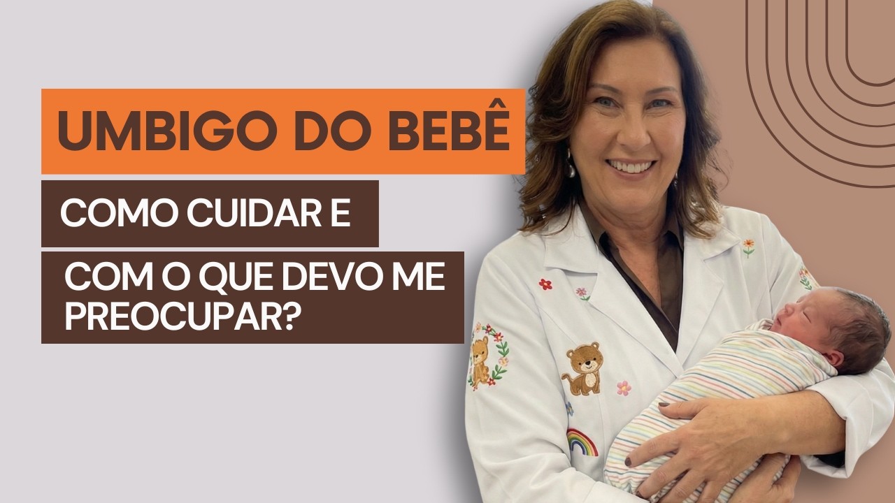 Como cuidar do umbigo do bebê e com o que devo me preocupar?