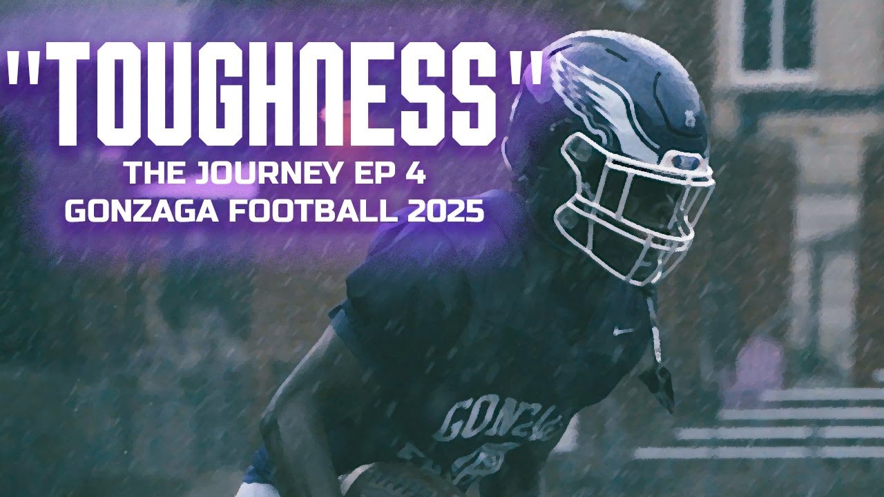 «ЖЕСТОКОСТЬ: Будь о действии» | Gonzaga Football: The Journey, эпизод 4