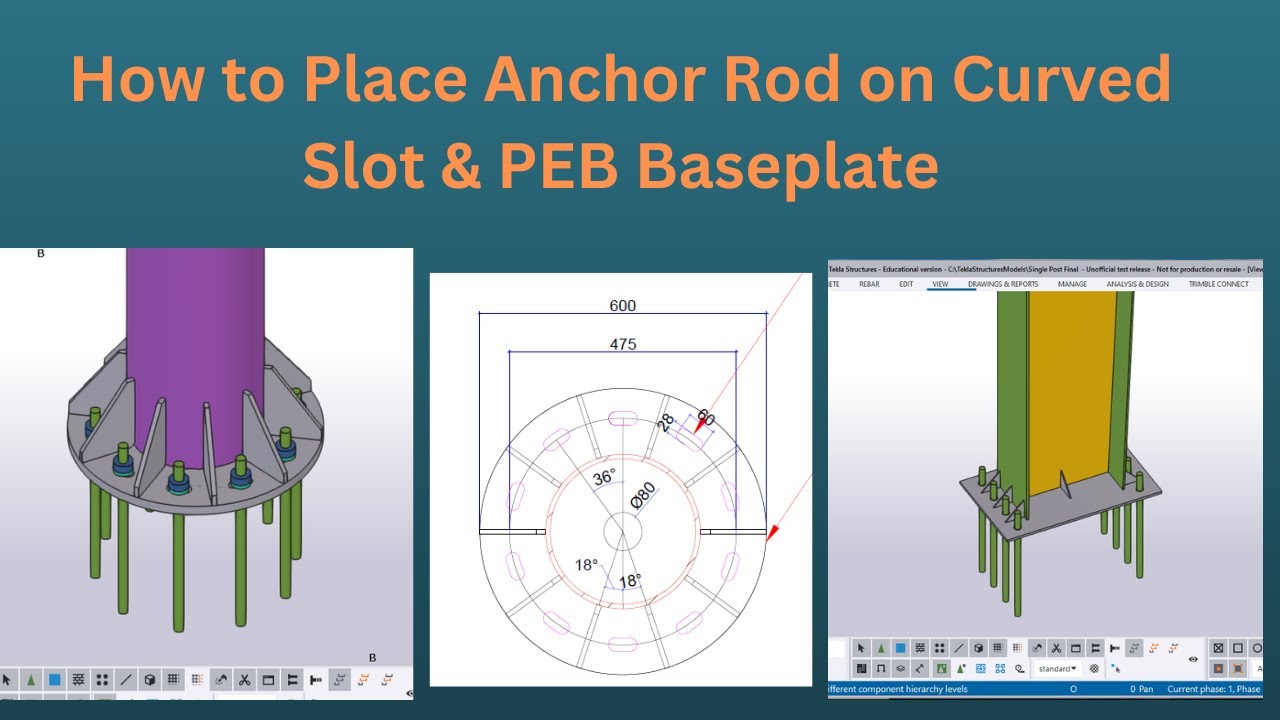 How to Place Anchor Rod in Curved Slots & PEB Base Plate | Tekla Structures