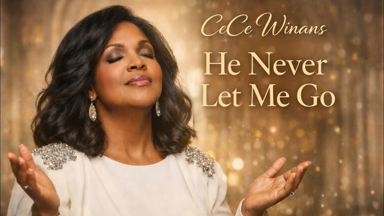 CeCe Winans He Never Let Me Go | Powerful Worship Song Inspired  | Emotional Gospel Music 2026