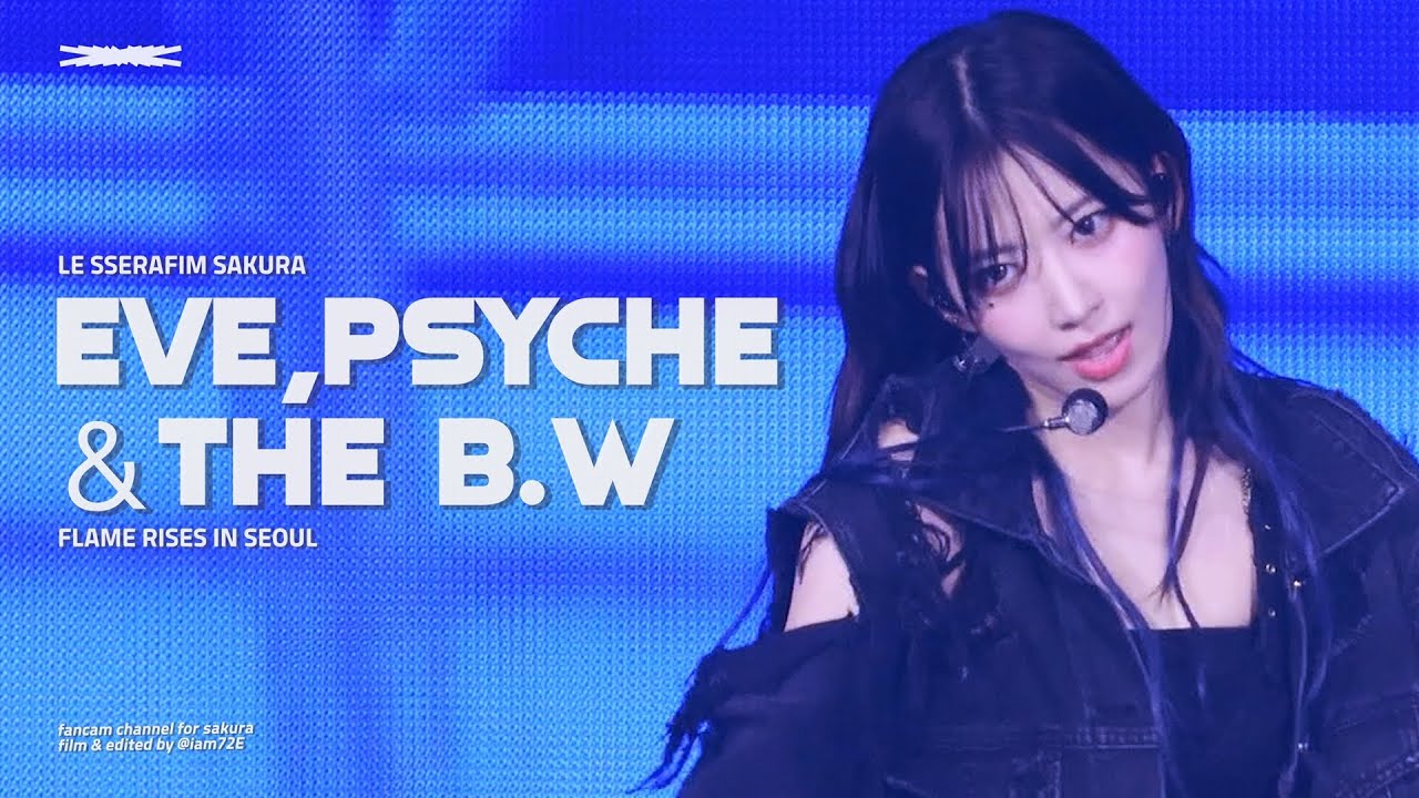 230813 르세라핌 사쿠라 '이브, 프시케 그리고 푸른수염의 아내' 직캠 LE SSERAFIM Sakura 4k Fancam @TOUR FLAME RISES IN SEOUL