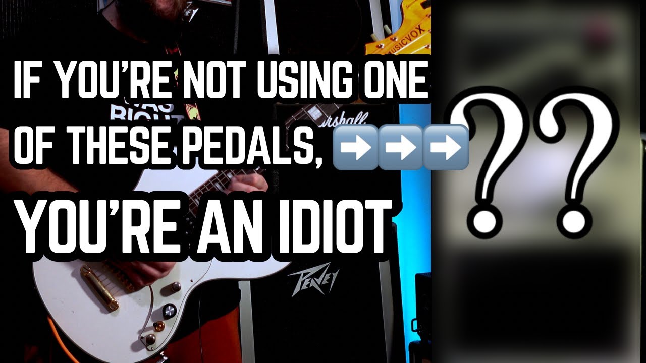 If You’re Not Using One Of These Pedals, You’re An Idiot