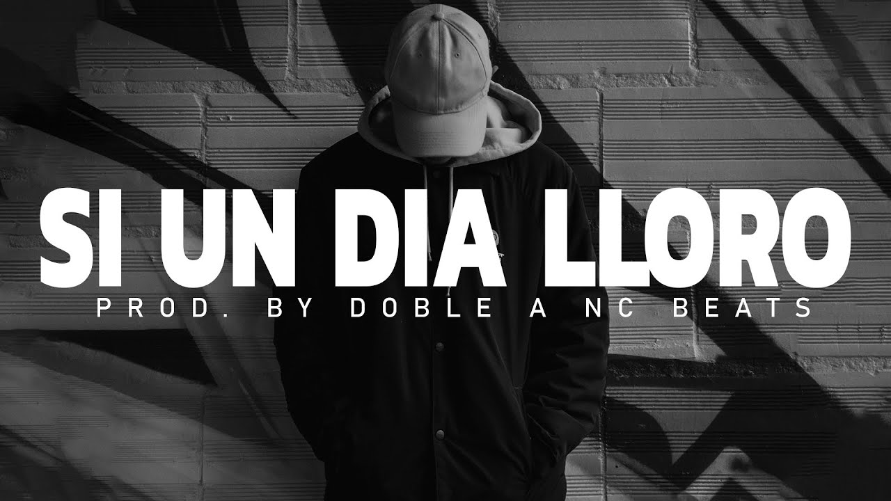 SI UN DIA LLORO - Base de Rap Boombap Triste / Rap Instrumental Sad / Hip Hop Beat