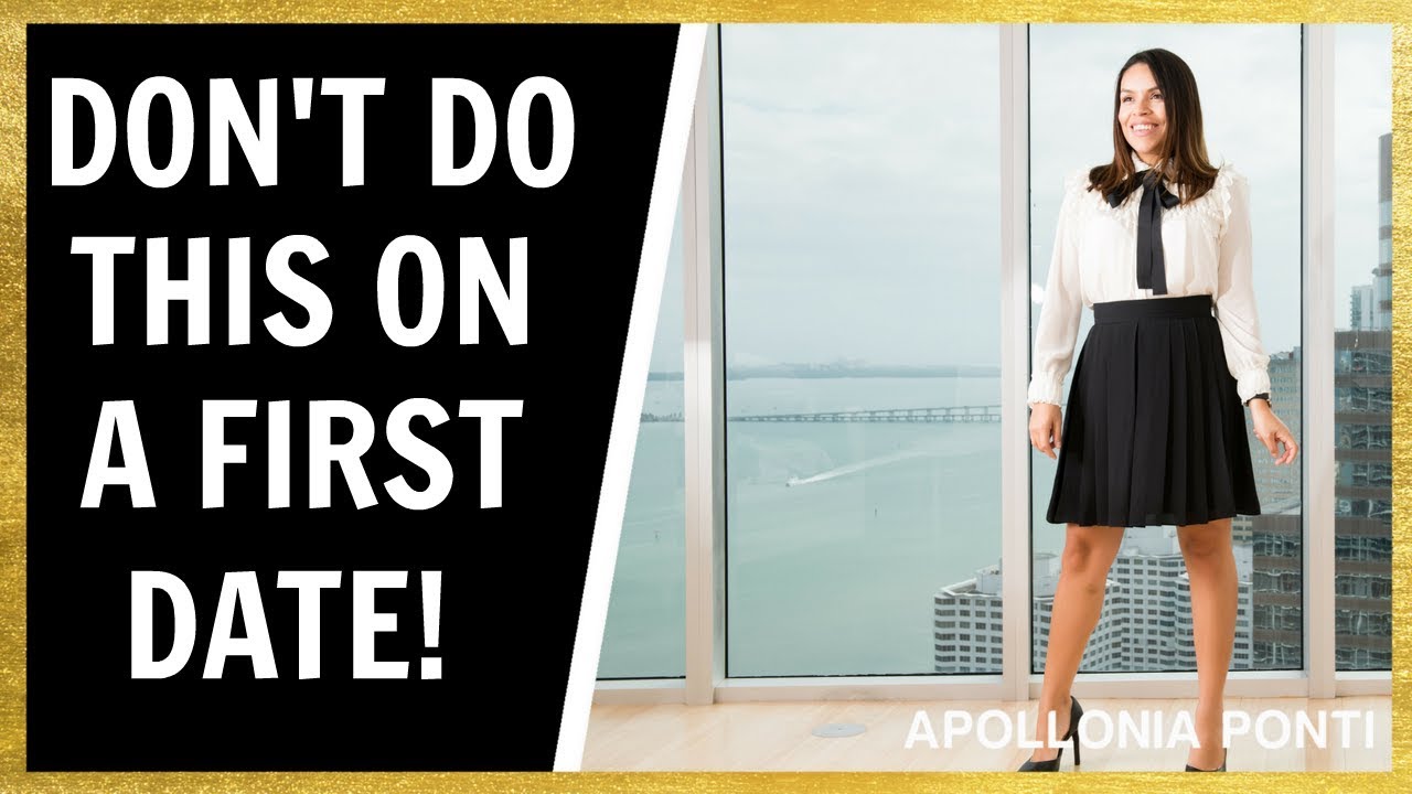 7 Things Not To Do On A First Date!!