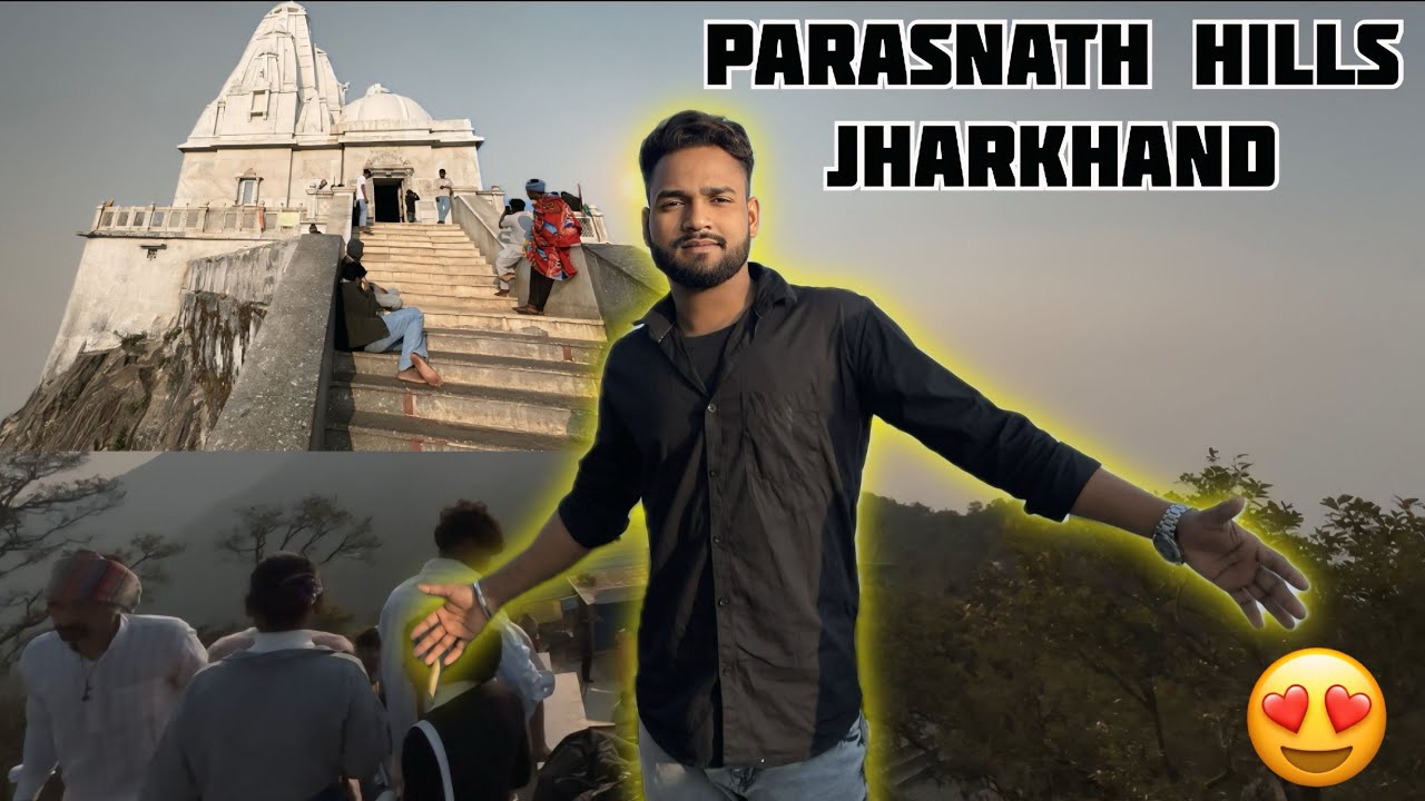 Parasnath Hill Giridih Jharkhand | Chandil To Parasnath !! Parasnath Hill / Parasnath hill Jharkhand