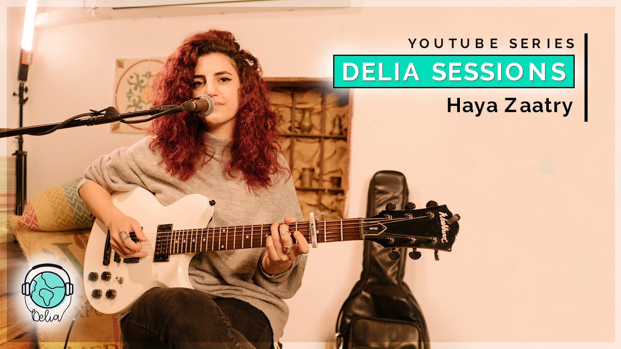 Haya Zaatry هيا زعاترة: Delia Sessions # 005 | Manakir (مناكير), Borders and Promises (حدود ووعود)