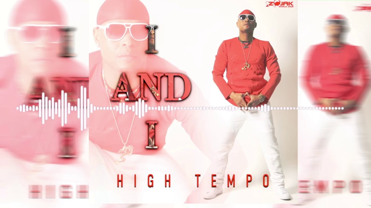 High Tempo - I and I (Official Audio)