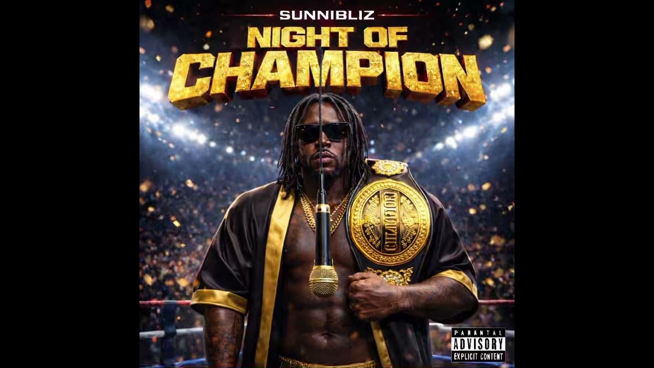 Night Of A Champion By SunniBliz Produced By DjPain1