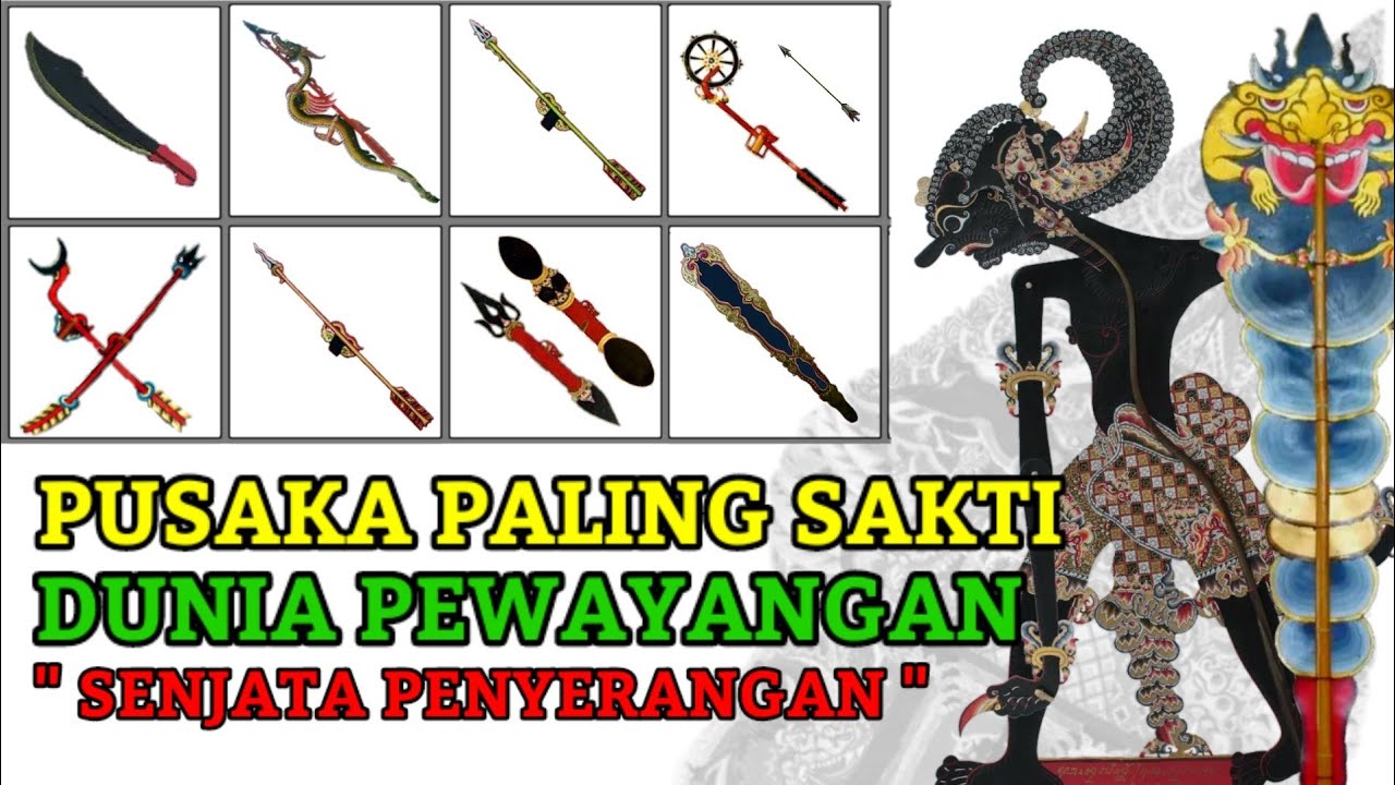 Pusaka Terkuat di Dunia Pewayangan dengan Daya Serangan Luar Biasa | Ari Poncowolo