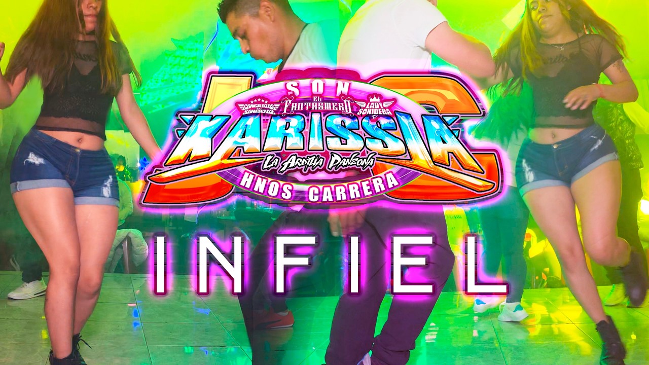 SONIDO KARISSIA ESTRENO 2026 INFIEL SALON TROPIALEGRIA LOS INCREIBLES REYES DEL SABOR